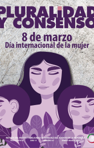 Revista pluralidad y consenso N° 47, 8 de marzo Día internacional de la mujer